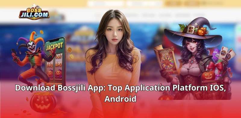 Bossjili App